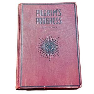 Pilgrim’s Progress by John Bunyan c. 1900 hardcover